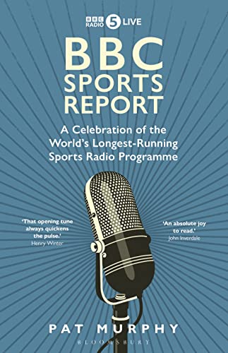 Beispielbild fr BBC Sports Report: A Celebration of the World's Longest-Running Sports Radio Programme: Shortlisted for the Sunday Times Sports Book Awards 2023 zum Verkauf von WorldofBooks