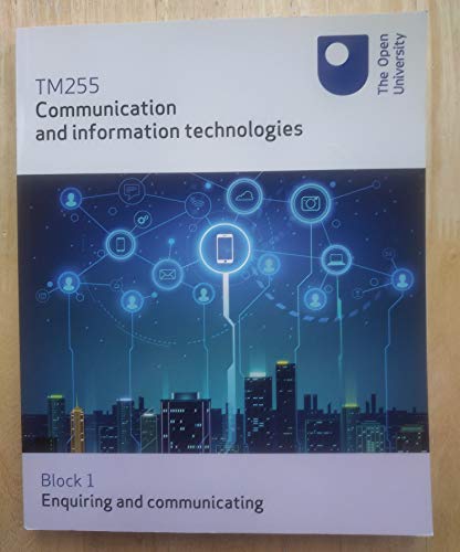 Stock image for TM255 Communication and information technologies Block 1 Enquiring and Communicating for sale by WorldofBooks