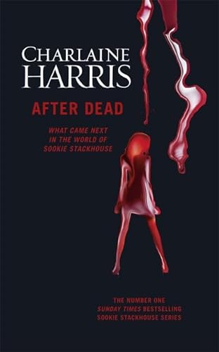 9781473200500: After Dead: What Came Next in the World of Sookie Stackhouse