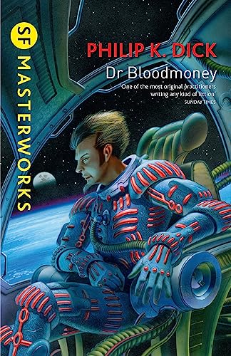 9781473201682: Dr Bloodmoney (S.F. MASTERWORKS)