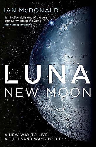 9781473202245: Luna: SUCCESSION meets THE EXPANSE in this story of family feuds and corporate greed from an SF master – perfect for fans of DUNE