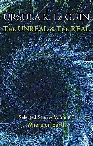 Beispielbild fr The Unreal and the Real. Volume 1 Where on Earth zum Verkauf von Blackwell's