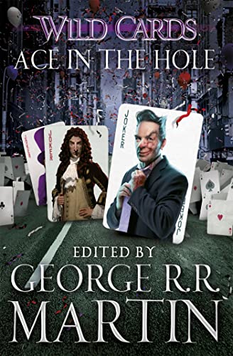 Stock image for Wild Cards: Ace in the Hole (Wild Cards 6) for sale by TARPAULIN BOOKS AND COMICS