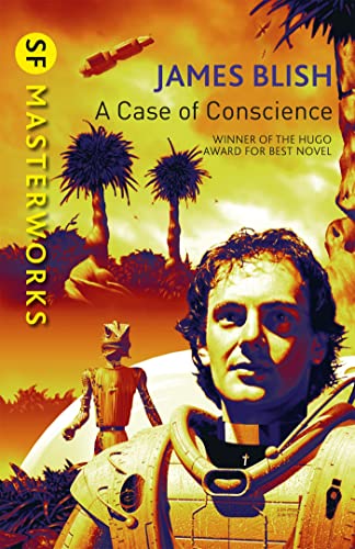 9781473205437: A Case Of Conscience: James Blish (S.F. MASTERWORKS)