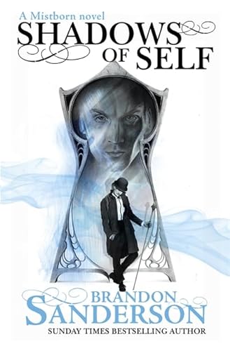 Beispielbild fr Shadows of Self: A Mistborn Novel zum Verkauf von WorldofBooks