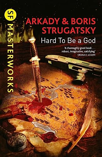 Stock image for Hard To Be A God (S.F. Masterworks) for sale by HPB-Diamond