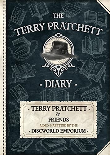 Beispielbild fr The Terry Pratchett Diary: Terry Pratchett & Friends Aided and Abetted by the Discworld Emporium zum Verkauf von Books From California