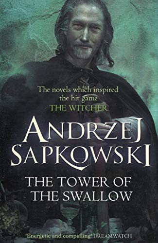 9781473211575: The Tower of the Swallow: Witcher 4 – Now a major Netflix show