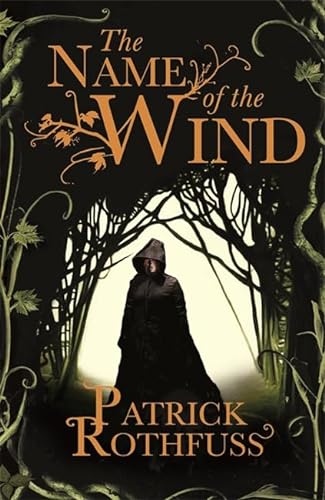 9781473211896: The Name of the Wind: The Kingkiller Chronicle: Book 1