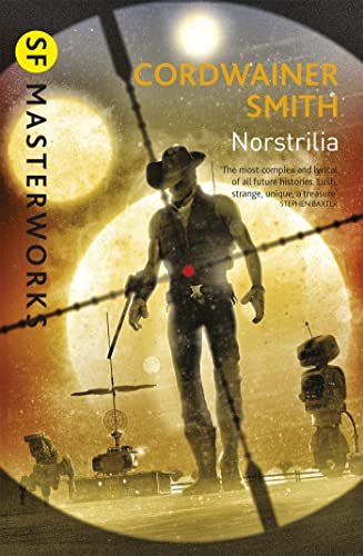 9781473212534: Norstrilia: Cordwainer Smith