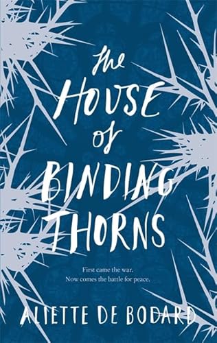 9781473212596: The House of Binding Thorns