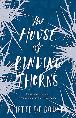 9781473212619: The House Of Binding Thorns