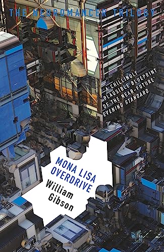 Stock image for Mona Lisa Overdrive (The Neuromancer Trilogy) for sale by WorldofBooks