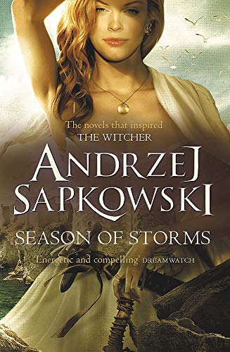 Stock image for Season of Storms: A Novel of the Witcher: A Novel of the Witcher  " Now a major Netflix show for sale by WorldofBooks