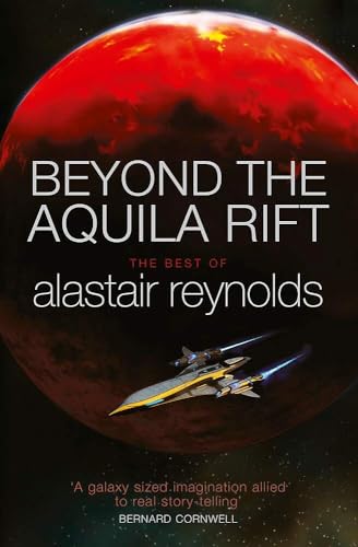 9781473219861: Beyond the Aquila Rift: The Best of Alastair Reynolds