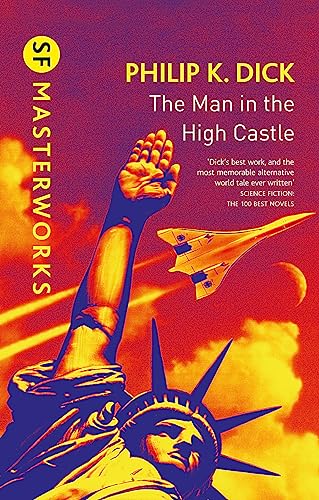 Stock image for The Man In The High Castle (S.F. Masterworks) for sale by BooksRun