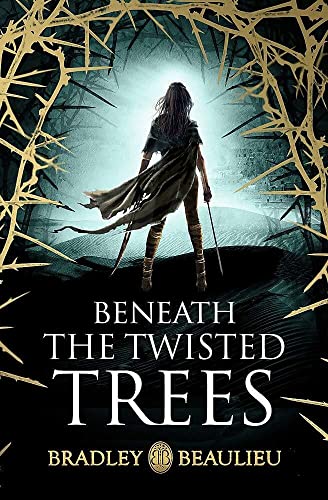 Stock image for Beneath the Twisted Trees: Bradley Beaulieu for sale by WorldofBooks
