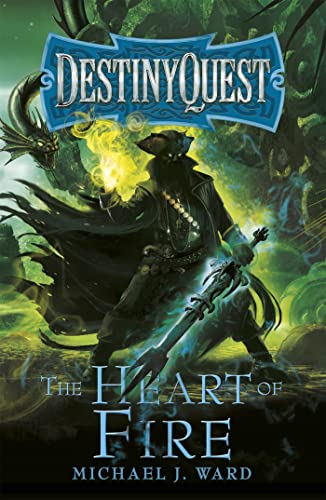 Beispielbild fr The Heart of Fire: DestinyQuest Book 2 zum Verkauf von Books From California