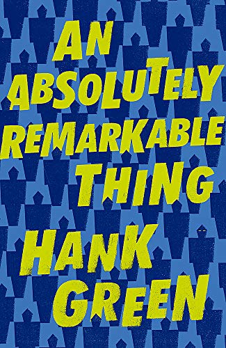 9781473224186: An Absolutely Remarkable Thing