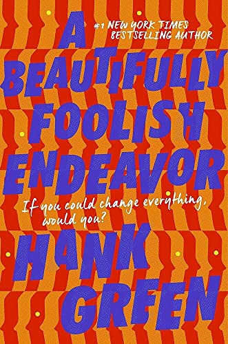 9781473224223: A Beautifully Foolish Endeavor: Hank Green