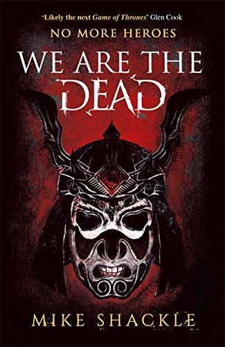 9781473225220: WE ARE THE DEAD: The bone shattering epic fantasy thriller (The Last War)