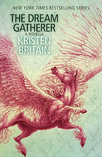 Stock image for The Dream Gatherer: A Green Rider Novella for sale by Bestsellersuk