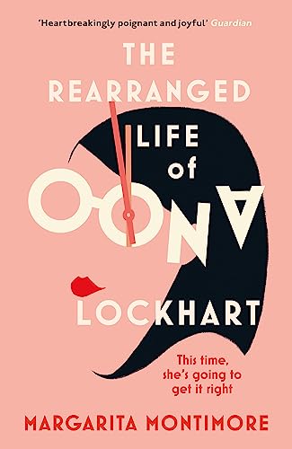 Imagen de archivo de The Rearranged Life of Oona Lockhart a la venta por Blackwell's