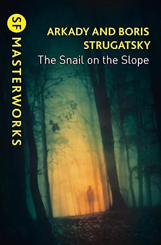 9781473228283: The Snail on the Slope (S.F. MASTERWORKS)
