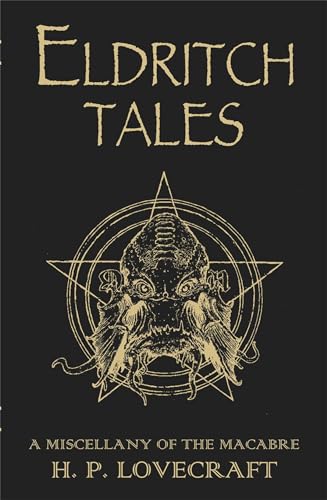 Stock image for Eldritch Tales: A Miscellany of the Macabre for sale by Chiron Media