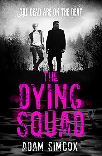 Stock image for The Dying Squad for sale by WorldofBooks