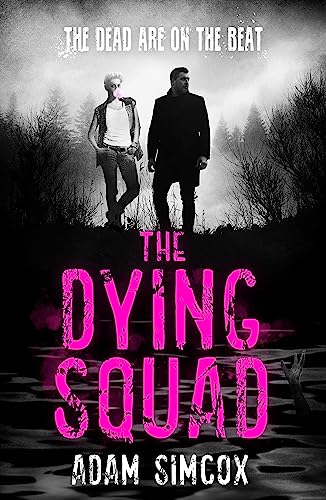 9781473230750: The Dying Squad