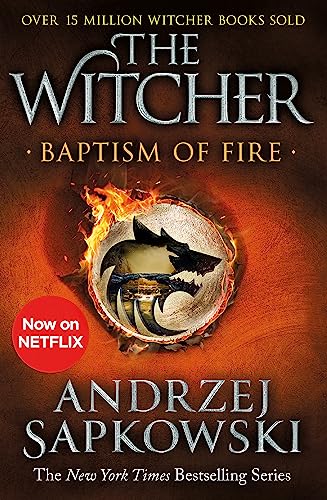 9781473231108: Baptism Of Fire. Witcher 3: Witcher 3 – Now a major Netflix show (The Witcher)