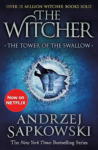 9781473231115: The Tower Of The Swallow. Witcher 4: Witcher 4 – Now a major Netflix show (The Witcher)