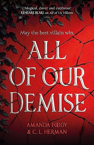 Stock image for All of Our Demise: The epic conclusion to All of Us Villains for sale by More Than Words