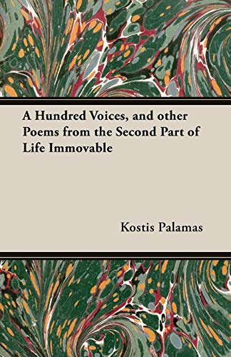 Stock image for A Hundred Voices, and Other Poems from the Second Part of Life Immovable for sale by HPB-Red