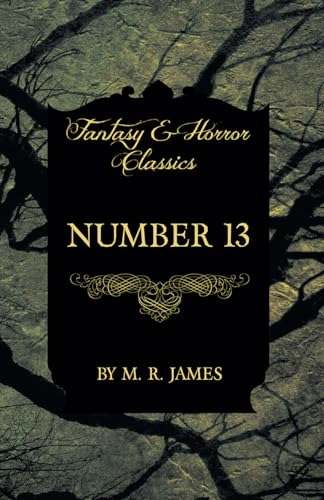 9781473305373: Number 13 (Fantasy and Horror Classics)