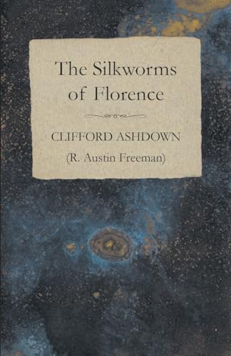 The Silkworms of Florence (9781473305939) by Ashdown, Clifford