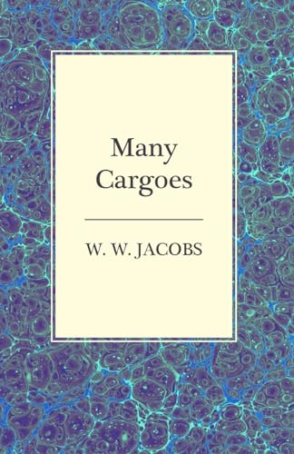 Many Cargoes (9781473306141) by Jacobs, W W