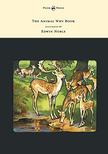 Imagen de archivo de The Animal Why Book Pictures by Edwin Noble a la venta por PBShop.store US