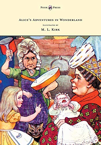 9781473306974: Alice's Adventures in Wonderland - With Twelve Full-Page Illustrations in Color by M. L. Kirk and Forty-Two Illustrations by John Tenniel