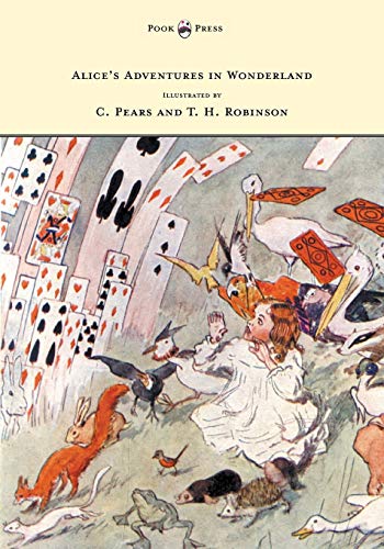 9781473307025: Alice's Adventures in Wonderland - Illustrated by T. H. Robinson