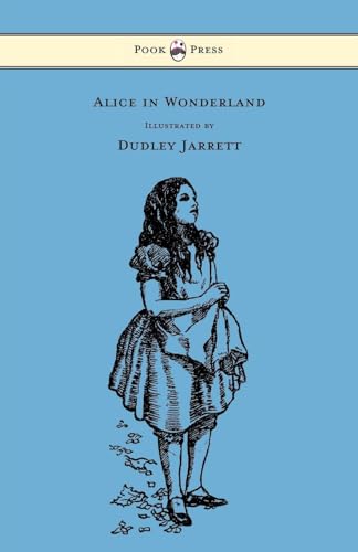 Stock image for Alice in Wonderland - Illustrated by Dudley Jarrett for sale by Revaluation Books