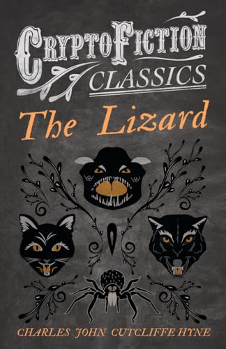 Imagen de archivo de The Lizard Cryptofiction Classics Weird Tales of Strange Creatures a la venta por PBShop.store US