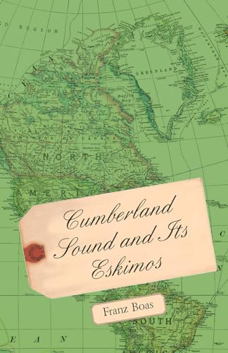 Stock image for Cumberland Sound and its Eskimos for sale by Lucky's Textbooks