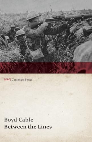 Imagen de archivo de Between the Lines (WWI Centenary Series) a la venta por ZBK Books