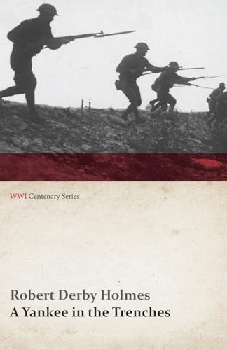 Beispielbild fr A Yankee in the Trenches (WWI Centenary Series) zum Verkauf von WorldofBooks