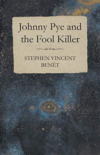 9781473316461: Johnny Pye and the Fool Killer