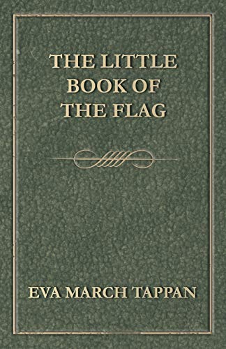 Stock image for The Little Book of the Flag for sale by Books Puddle
