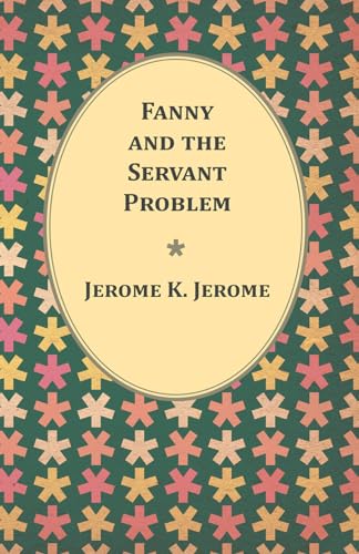 Stock image for Fanny and the Servant Problem for sale by Chiron Media