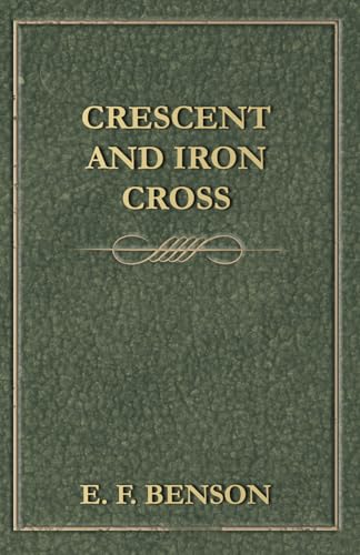 Stock image for Crescent and Iron Cross for sale by Chiron Media
